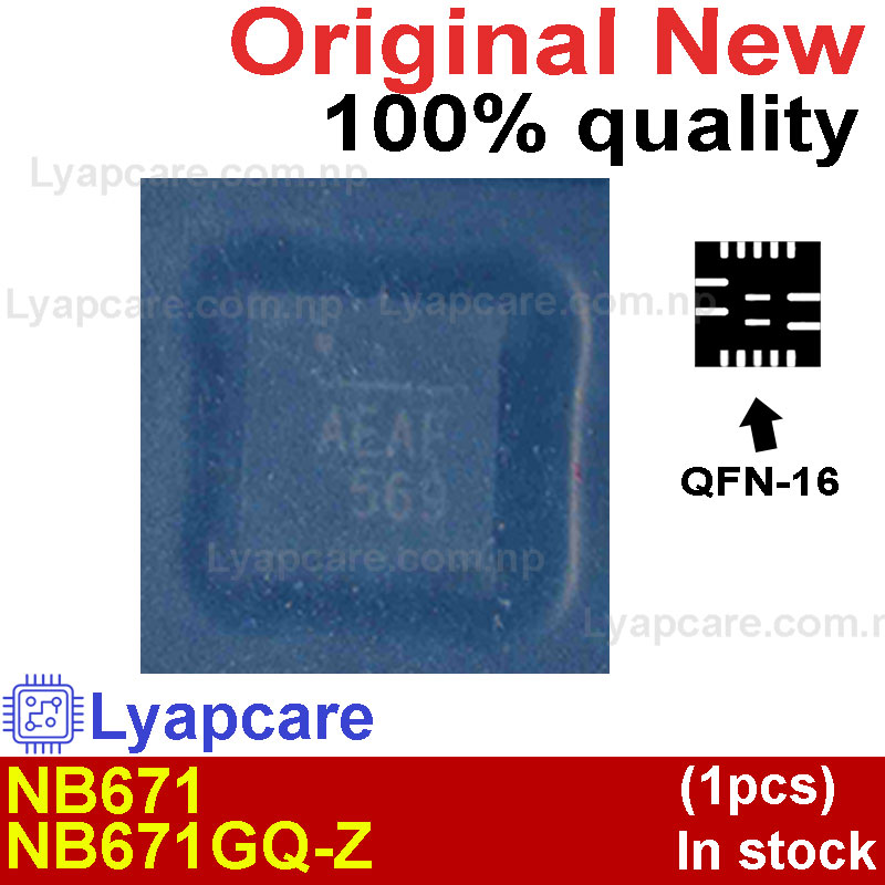 (1piece) 100% New NB671GQ-Z NB671GQ NB671 AEAF AEA.. QFN-16 Chipset